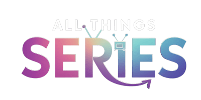 All things serie